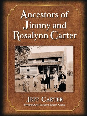 cover image of Ancestors of Jimmy and Rosalynn Carter